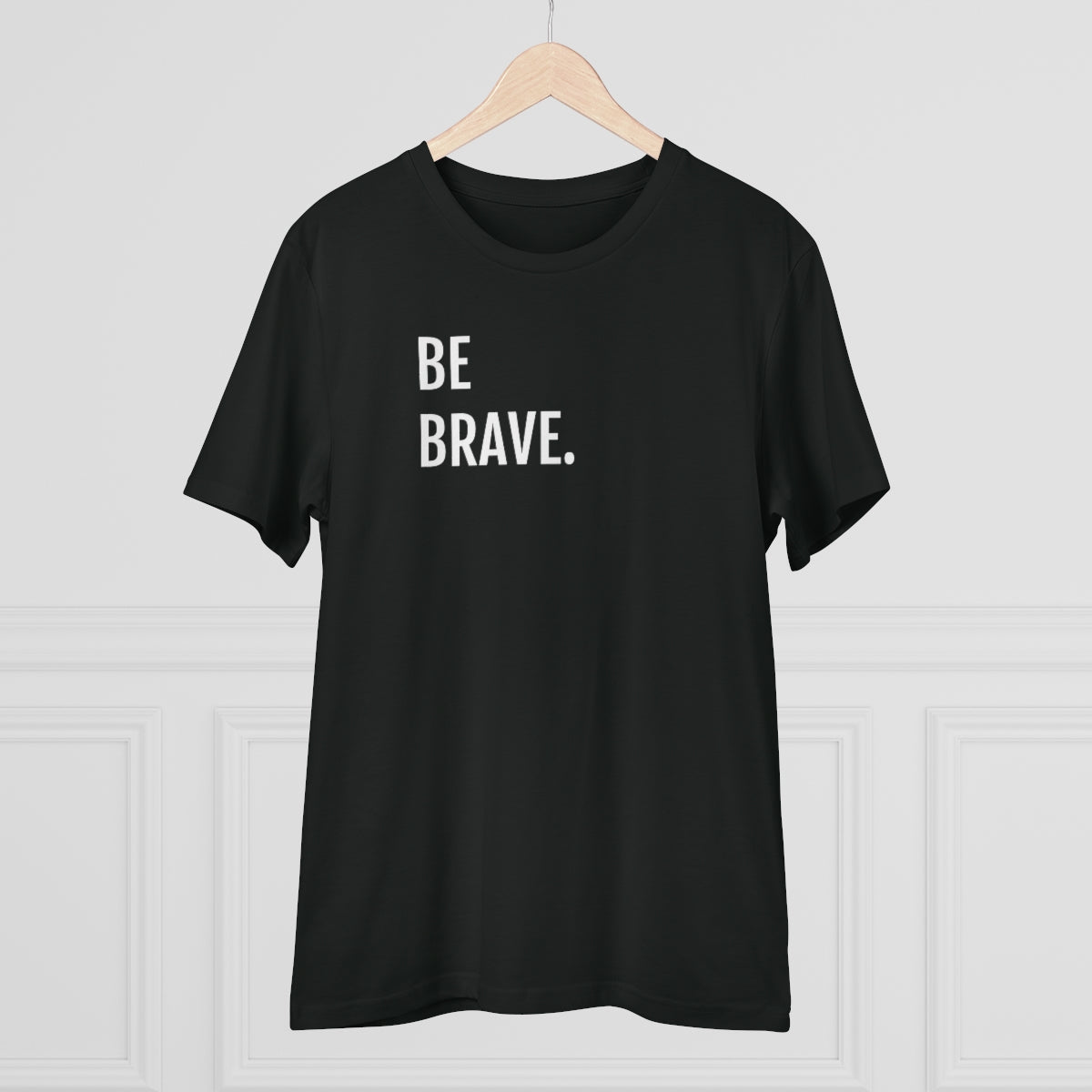 BE BRAVE. - Organic Creator T-shirt - Unisex