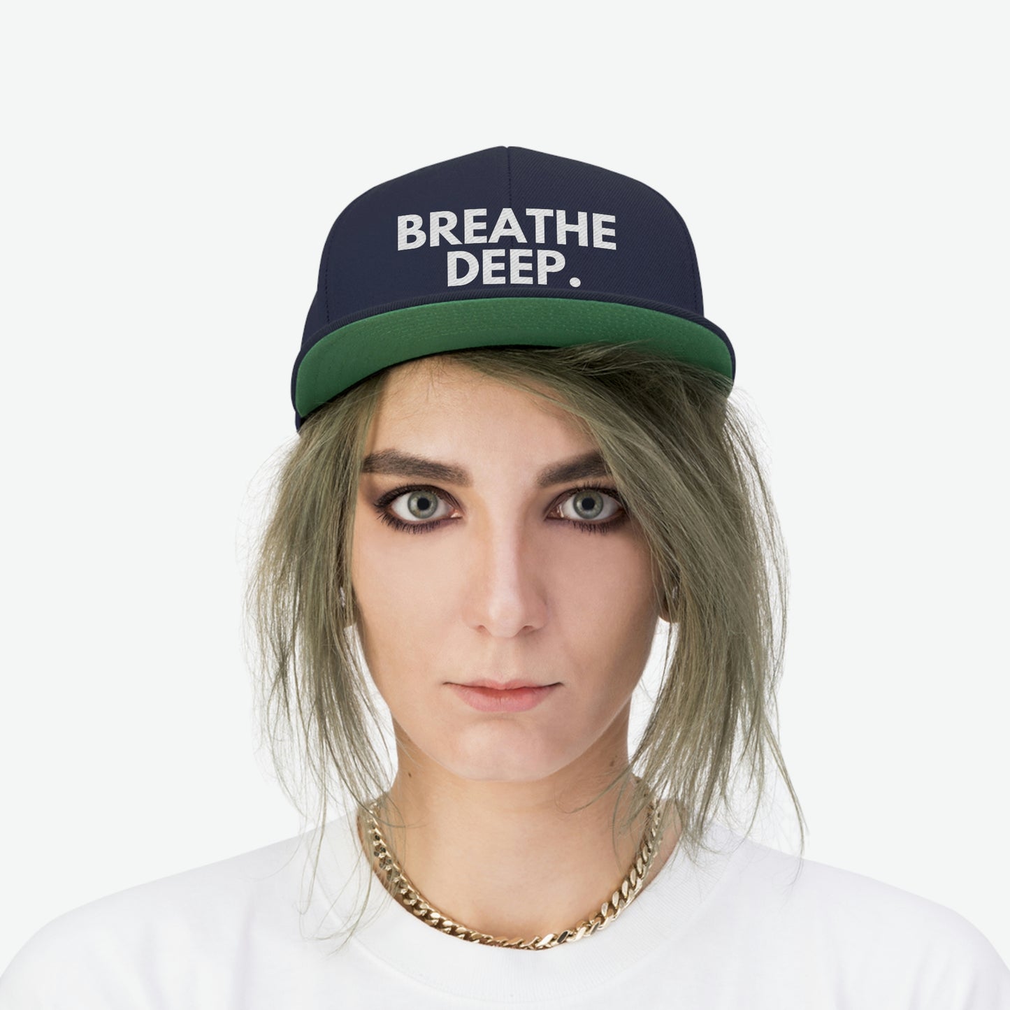 BREATHE DEEP. - Unisex Flat Bill Hat