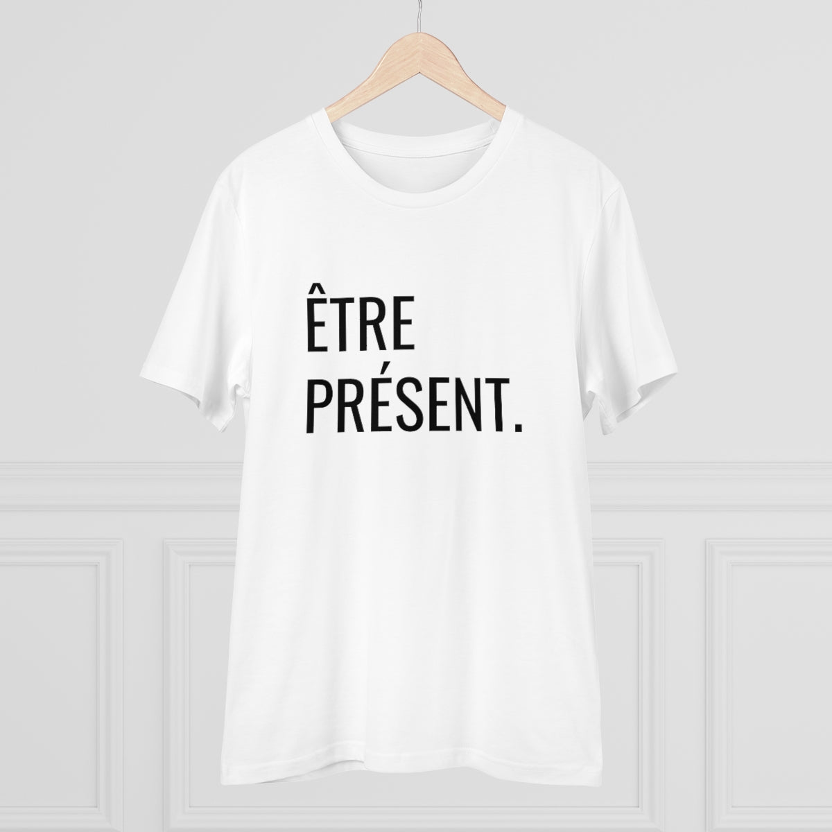 ÊTRE PRÉSENT. - Organic Creator T-shirt - Unisex